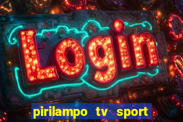 pirilampo tv sport tv 5